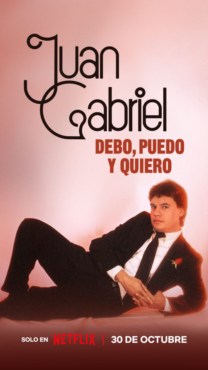 Póster de la serie “Juan Gabriel: Debo, Puedo y Quiero”